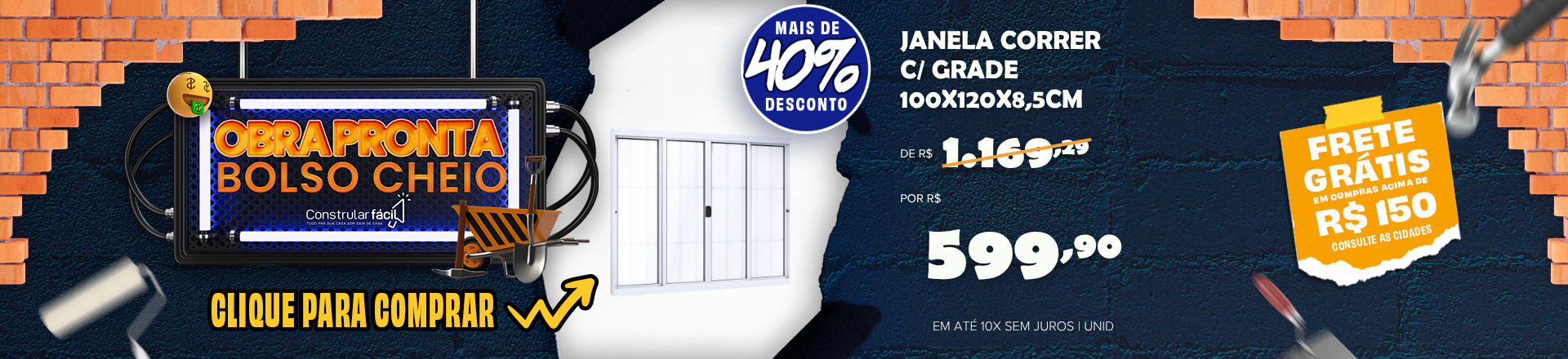https://d3f94gyninw2hm.cloudfront.net/constrular/image/catalog/Banners/out26/22-a-24/fit-in/0x440/janela.png