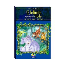 LIVRO SENTIMENTOS ELEFANTE QUE QUERIA TUDO EGOISMO