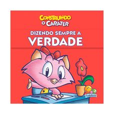LIVRO CONSTRUINDO CARATER DIZENDO SEMPRE A VERDADE