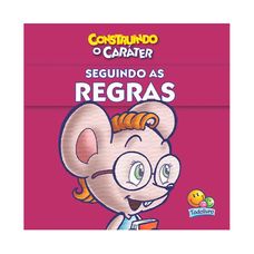LIVRO CONSTRUINDO CARATER SEGUINDO AS REGRAS