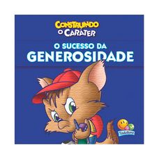 Livro Construindo Carater Sucesso da Generosidade