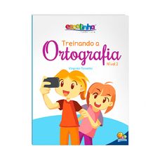LIVRO TREINANDO A ORTOGRAFIA NIVEL 2