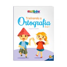 Livro Escolinha Treinando a Ortografia Nível 1
