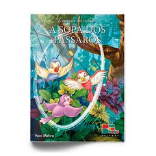 LIVRO ESSENCIA DAS VIRTUDES:A SOPA DOS PASSAROS