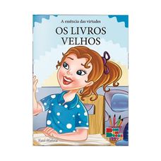 LIVRO ESSENCIA DAS VIRTUDES:OS LIVROS VELHOS
