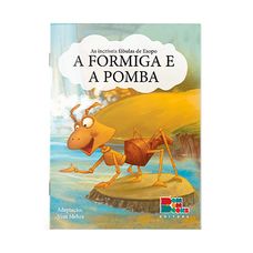 LIVRO AS FABULAS DE ESOPO:A FORMIGA E A POMBA