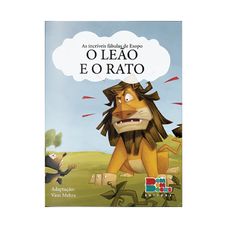 LIVRO AS FABULAS DE ESOPO:O LEAO E O RATO