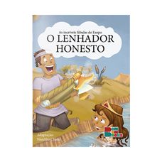 LIVRO AS FABULAS DE ESOPO:O LENHADOR HONESTO