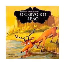 LIVRO AS FABULAS DE ESOPO:O CERVO E O LEAO
