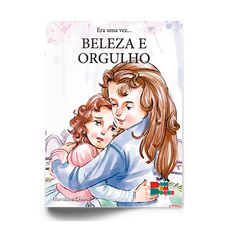 LIVRO ERA UMA VEZ:BELEZA E ORGULHO