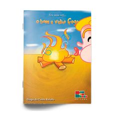 LIVRO ERA UMA VEZ:O BOM E O VELHO FOGO