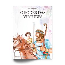 LIVRO ERA UMA VEZ: O PODER DAS VIRTUDES