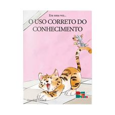 LIVRO ERA UMA VEZ:O USO CORRETO DO CONHECIMENTO