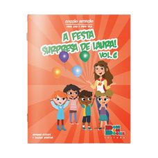 LIVRO NUTRICAO INF:A FESTA SURPRESA SAUDAVEL