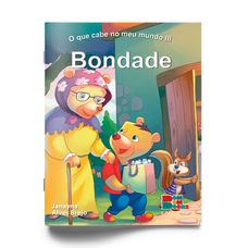 LIVRO O QUE CABE NO MEU MUNDO III:BONDADE