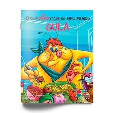 LIVRO O QUE NAO CABE NO MEU MUNDO:GULA