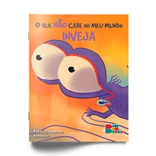 LIVRO O QUE NAO CABE NO MEU MUNDO:INVEJA