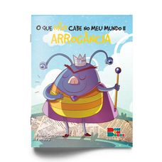 LIVRO O QUE NAO CABE NO MEU MUNDO II:ARROGANCIA