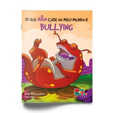 LIVRO O QUE NAO CABE NO MEU MUNDO II:BULLYNG