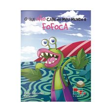LIVRO O QUE NAO CABE NO MEU MUNDO II:FOFOCA