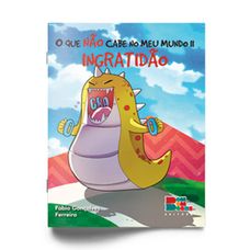 LIVRO O QUE NAO CABE NO MEU MUNDO II:INGRATIDAO