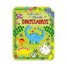 LIVRO COLOR MEU MUNDO:DINOSSAUROS