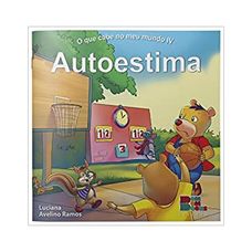 Livro O que Cabe no Meu Mundo IV. Auto Estima