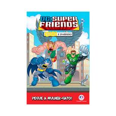 Livro Dc Super Friends - Pegue a Mulher-Gato! Ciranda Cultural