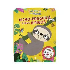 Livro Colorindo Meu Mundo: Bicho-Preguiça e Seus Amigos - Todolivro
