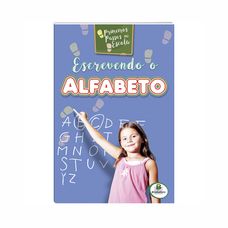 Livro Primeiros Passos na Escola: Escrevendo o Alfabeto - Todolivro