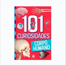 Livro 101 Curiosidades - Corpo Humano - Ciranda Cultural