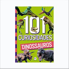 Livro 101 Curiosidades - Dinossauros - Ciranda Cultural