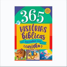 Livro 365 Histórias Bíblicas - Narradas com Carinho - Ciranda Cultural