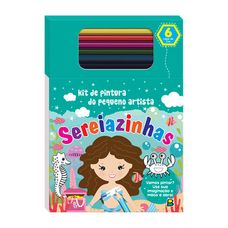 Livro Kit de Pintura do Pequeno Artista: Sereiazinhas