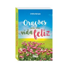 Livro Orações Para Uma Vida Feliz
