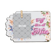 Porta Retrato Formas Com Prendedor Mães PTRT033 - Multiarte