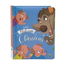 Livro Meu Livro Fofinho: Histórias Clássicas