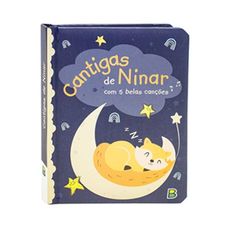 Livro Meu Livro Fofinho: Cantigas de Ninar