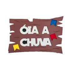 Placa Óia a Chuva - Galego Festas