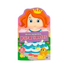 LIVRO VAMOS VESTIR! MINHA PRINCESA PARA VESTIR
