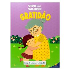Livro Vivo com Valores Gratidão - Todolivro