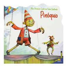 Livro Meu Primeiro Conto de Fada Ilustrado: Pinóquio - Todolivro