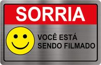 Placa Sorria Você Está Sendo Filmado Metalmid Prata Escovado 200x135